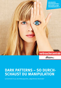 Titelblatt der Unterrichtseinheit "Dark Patterns - So durchschaust du Manipulation"