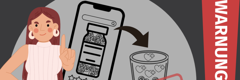 Illustration einer Frau mit erhobenem Zeigefinger neben einem Smartphone, das ein Medikamentenbehälter zeigt. Ein Pfeil führt vom Bildschirm zu einem Glas mit ähnlichen Pillen, das mit dem roten Stempel "FAKE" markiert ist. Auf der rechten Seite steht in einem roten Balken das Wort "WARNUNG". 