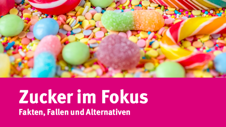 Zucker im Fokus - Deckblatt der Präsentation