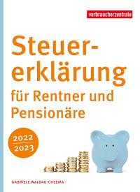 Titelbild des Ratgebers "Steuererklärung für Rentner und Pensionäre 22_23